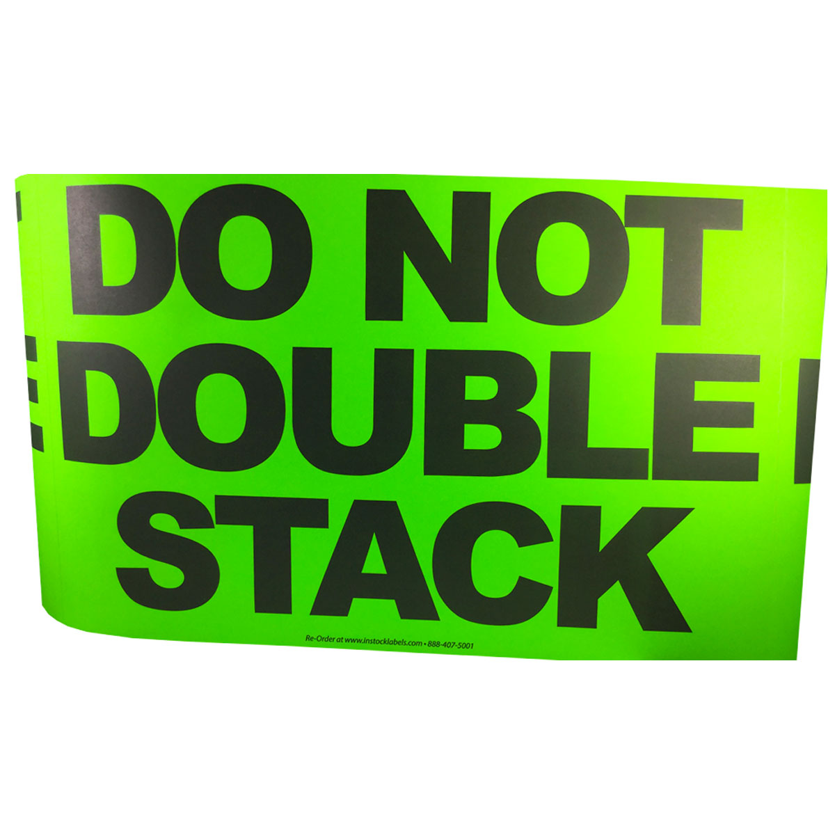 Do Not Double Stack Labels Fluorescent Green 7" x 11" Do Not Double Stack Labels Fluorescent Green 7" x 11"