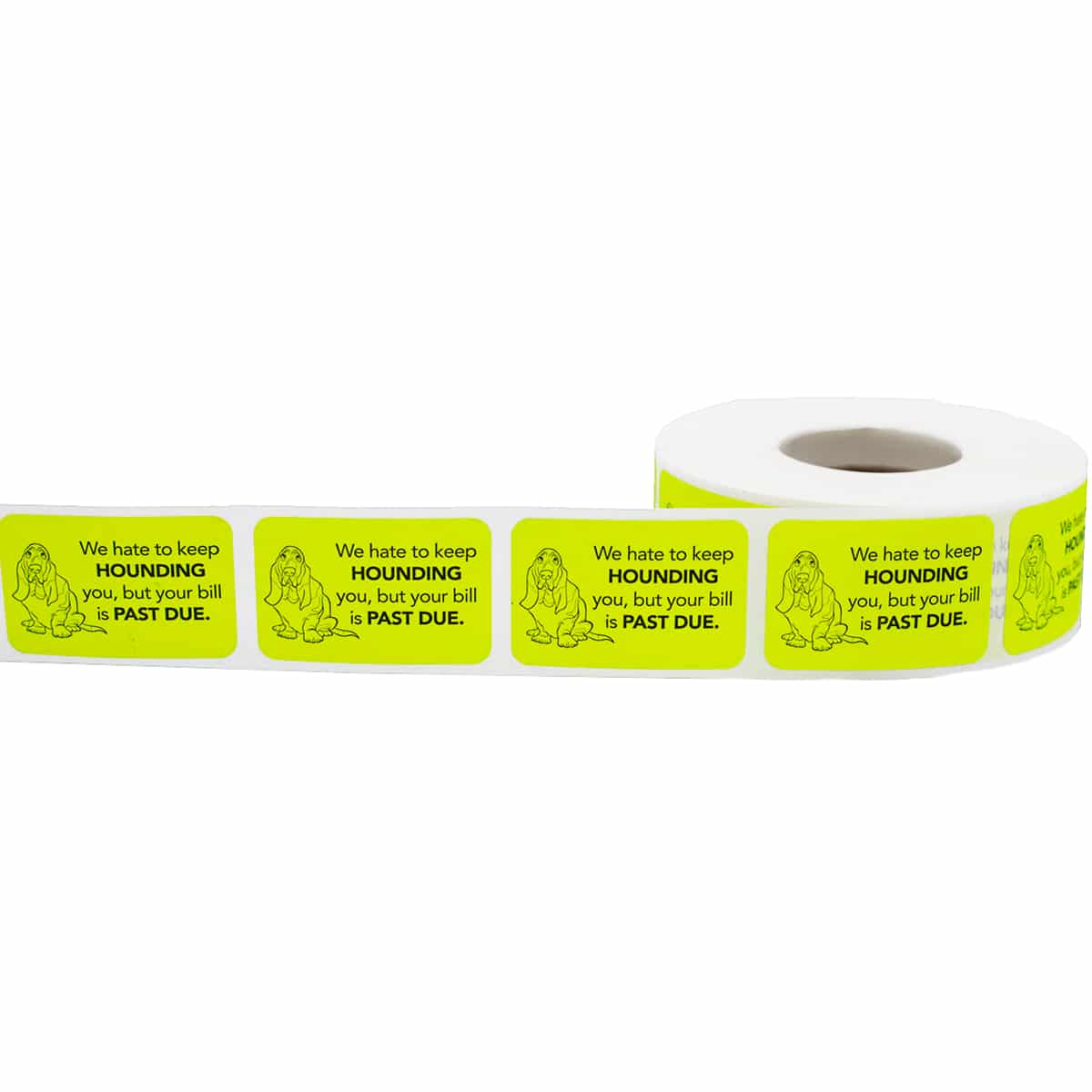 We Hate to Keep Hounding You, Past Due Labels | 1" x 1.5" We Hate to Keep Hounding You, Past Due Labels | 1" x 1.5"