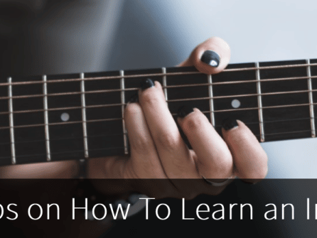 Tips on How To Learn an Instrument